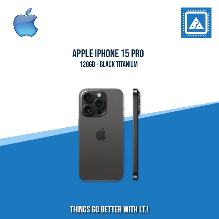 APPLE IPHONE 15 PRO 128GB - BLACK TITANIUM APPLE IPHONE 15 PRO 128GB - BLACK TITANIUM